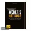 Weber Grillbuch Weber's Hot Dogs -Angebote Kamdi24 Store weber grillbuch webers hot dogs